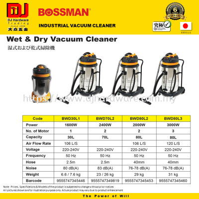 BOSSMAN INDUSTRIAL VACUUM CLEANER WET & DRY VACUUM CLEANER 1600W 2400W 2000W BWD SERIES (CL)