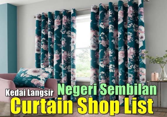 Curtain Shops List Negeri Sembilan