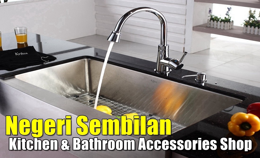 Diversified Choices Bathroom Kitchen Accessories Shop In Negeri Sembilan Negeri Sembilan / Seremban / Nilai / Port Dickson Kitchen Accessories Merchant Lists