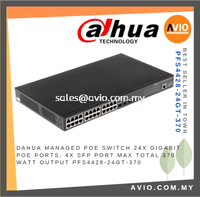 Dahua Managed 24 POE Switch Switches 24x Gigabit POE Port Ports 4x SFP Port Total Max 370 Watt Output PFS4428-24GT-370