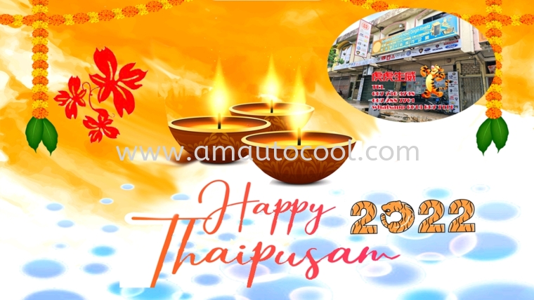 18/01/22 Happy Thaipusam we are open as usual.~
18/01/2022 ףҴɭڿ֣¡彡ճӪҵ ~