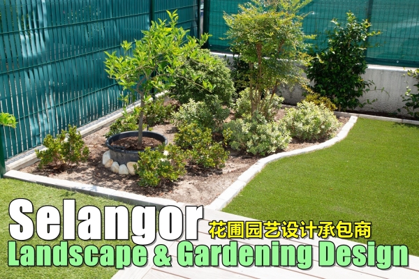 Selangor Landscape & Gardening Designs