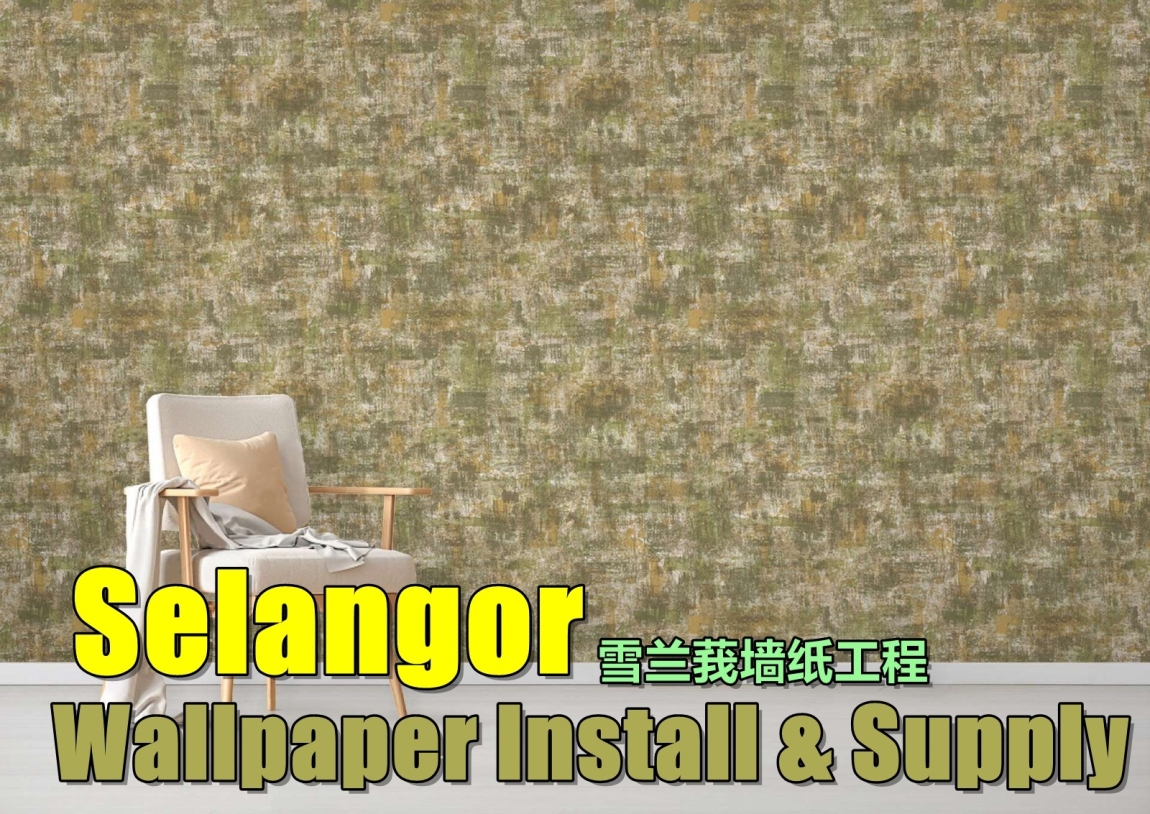 Selangor Wallpaper Install & Supply Selangor / Kuala Lumpur / Klang / Puchong  / Kepong  / Shah Alam Curtain Furnishing Shops Curtain Furnishing & Wallpaper Merchant Lists