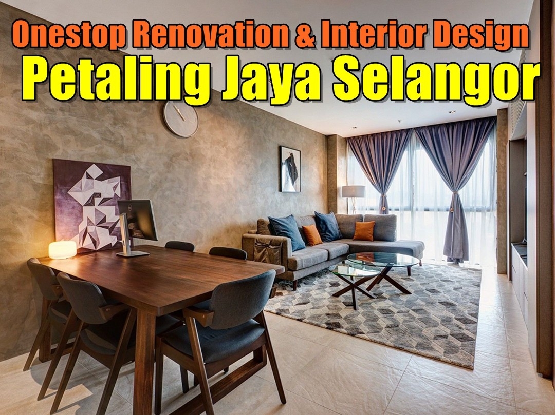 One Stop Renovation & Interior Design Petaling Jaya (PJ) Selangor Klang / Selangor / Kuala Lumpur / Kajang  /PJ / Rawang One Stop Renovation Merchant Lists