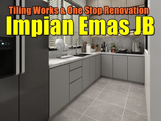 Tiling Works Impian Emas Johor Bahru