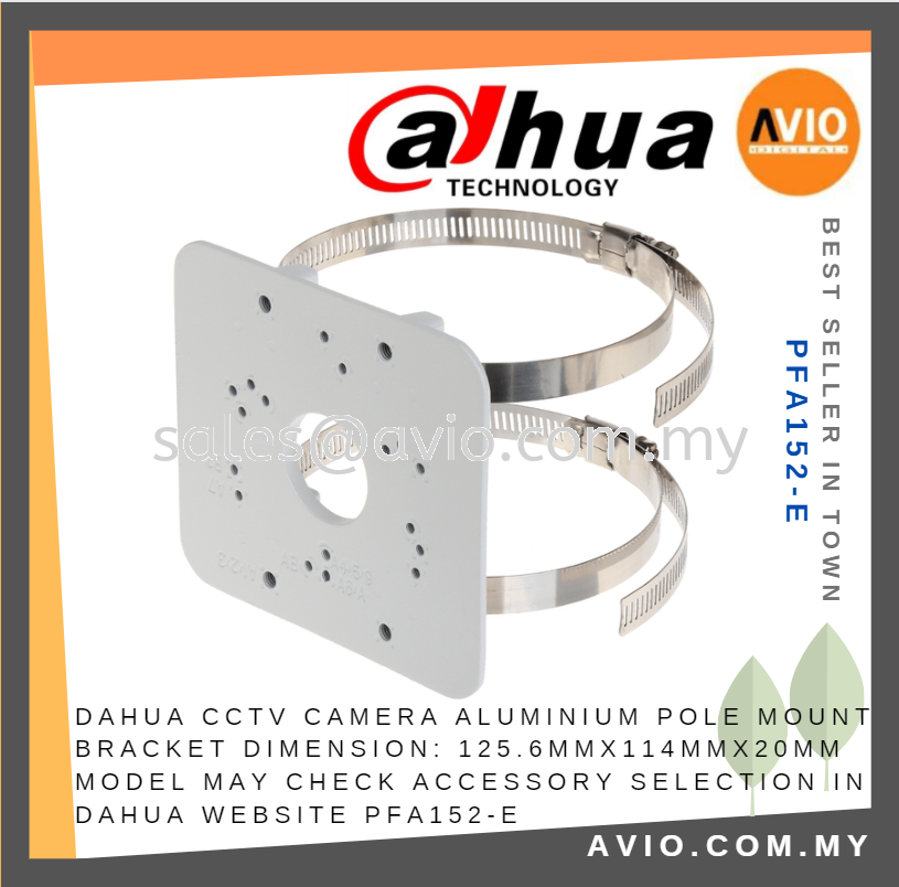 Dahua CCTV Camera Aluminium Pole Mount Bracket 125.6x114mm Model May Check  Accessory Selection in Dahua Website PFA152-E CCTV Accessories CCTV Johor  Bahru (JB), Kempas, Johor Jaya Supplier, Suppliers, Supply, Supplies | Avio