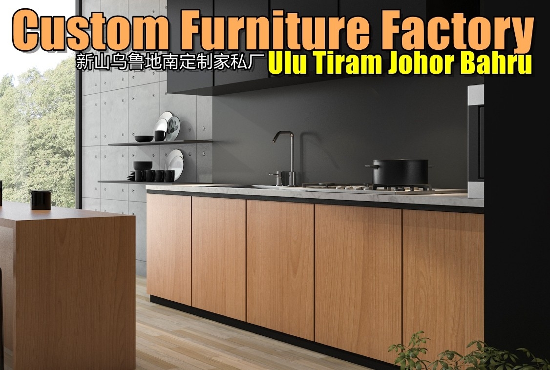 Custom Furniture Factory Ulu Tiram Johor Bahru Johor / Johor Bahru / Masai / Pasir Gudang / Skudai Built-in Furniture Works Built-in Furniture - Wardrobe & Cabinet  Merchant Lists