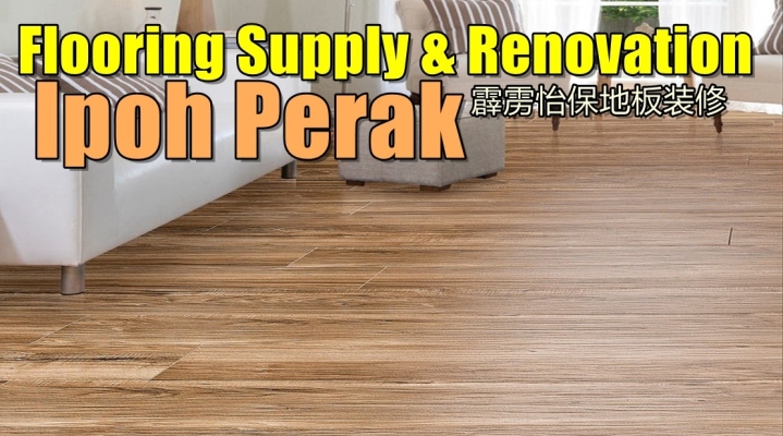 Flooring Supply In Ipoh