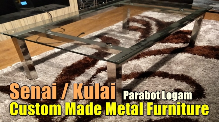 Custom Made Metal Furniture Senai Kulai Johor