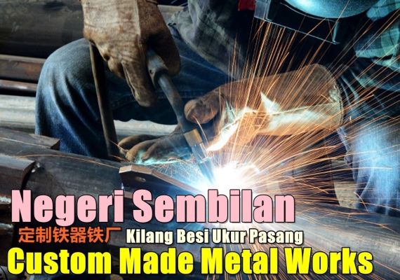 Negeri Sembilan Custom Made Metal Works