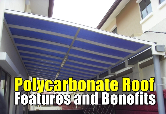 Benefits Of Polycarbonate Roof