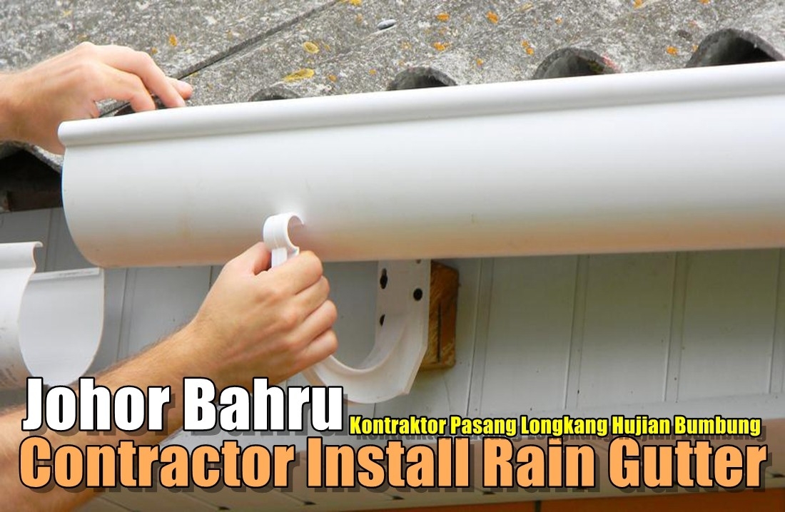 Johor & Johor Bahru Rain Gutter Contractor List Rain Gutter Grille / Iron / Metal Work Merchant Lists