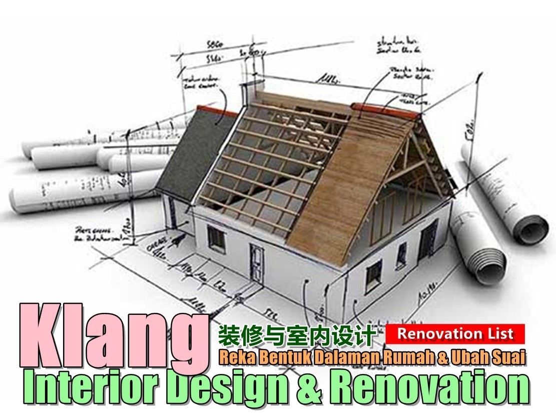 Renovation Klang Selangor Klang / Selangor / Kuala Lumpur / Kajang  /PJ / Rawang One Stop Renovation Merchant Lists