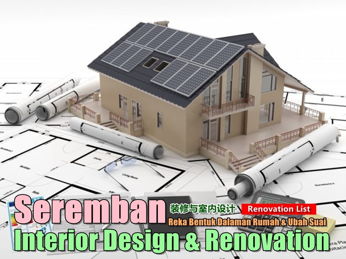 Renovation Negeri Sembilan Sembilan / Seremban / Nilai / Port Dickson  One Stop Renovation Merchant Lists