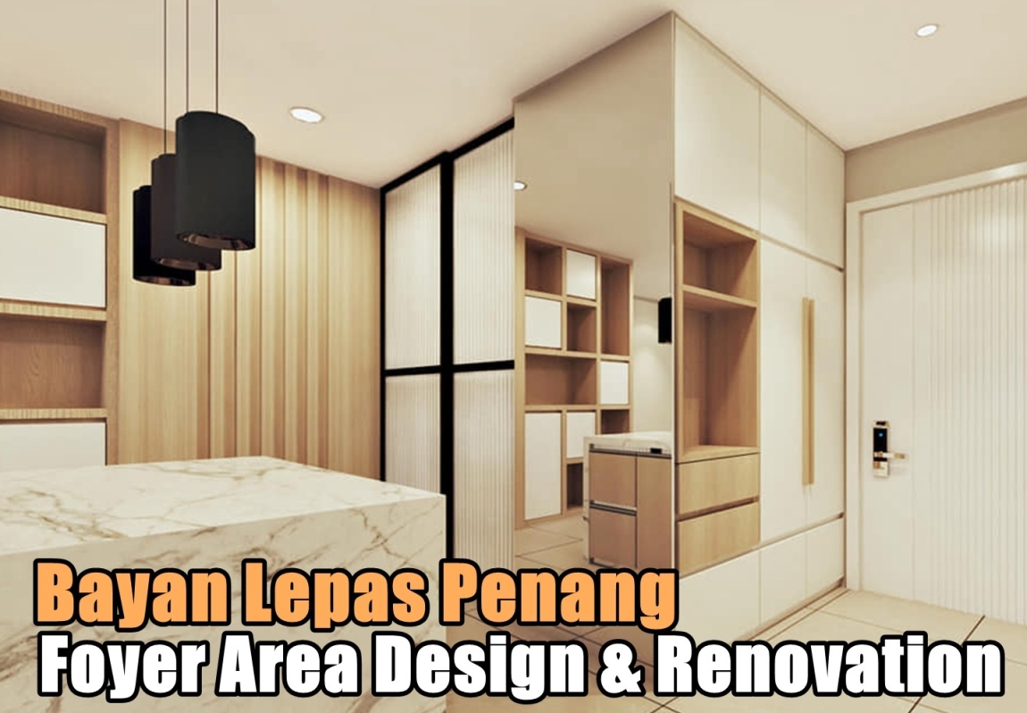 Foyer Area Design & Renovation Bayan Lepas Penang Penang / Perai / Butterworth / Bukit Mertajam Interior Design & Home Decorative Merchant Lists