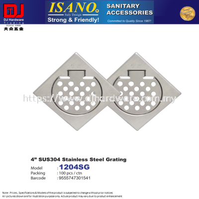 ISANO SANITARY ACCESSORIES STAINLESS STEEL SUS 304 4'' GRATING 1204SG (CL)