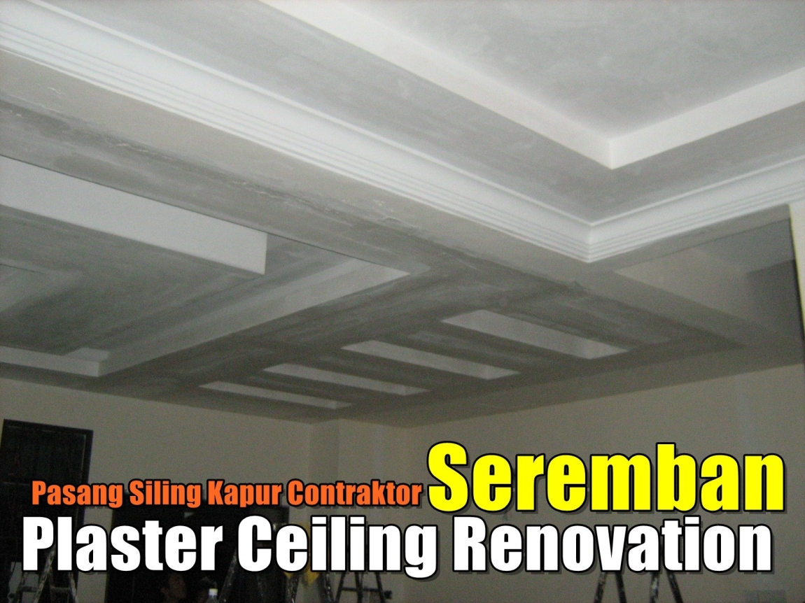 Plaster Ceiling With Renovation In Seremban  Negeri Sembilan / Nilai / Port Dickson / Seremban Plaster Ceiling Merchant Lists