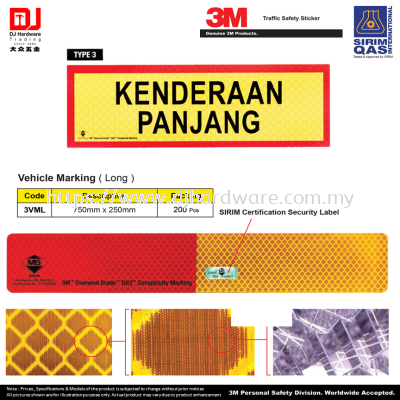 3M TRAFFIC SAFETY STICKER GENUINE 3M PRODUCT SIRIM CERTIFICATION SECURITY TYPE 3 VEHICLE MARKING LONG  750MM X 250MM 3VML (CL)