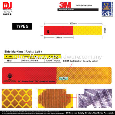 3M TRAFFIC SAFETY STICKER GENUINE 3M PRODUCT SIRIM CERTIFICATION SECURITY TYPE 5 SIDE MARKING RIGHT LEFT 300MM X 50MM 3SM (CL)