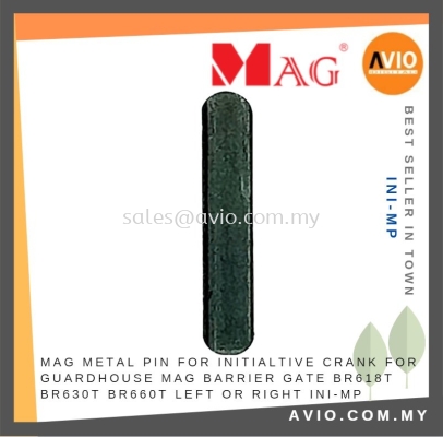 MAG Metal Pin for Initiative Crank Guardhouse MAG Barrier Gate BR618T BR630T BR660T use Left or Right Black Metal INI-MP