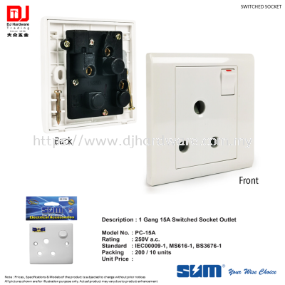 SUM YOUR WISE CHOISE 1 GANG 15A SWITCHED SOCKET OUTLET WITH SIRIM PC15A (CL)