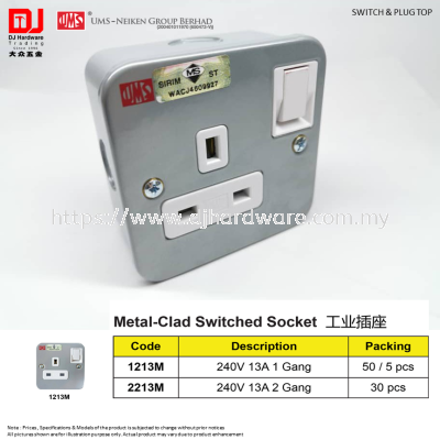 UMS SWITCH & PLUG METAL CLAD SWITCHED SOCKET OUTLET SIRIM 240V 13A 1 GANG 1213M (CL)