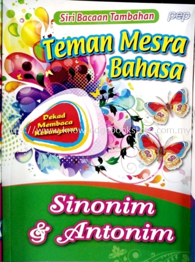 TEMAN MESRA BAHASA SINONIM & ANTONIM