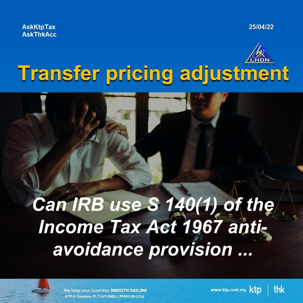 Applicability Of Section 140 Of The ITA 1967 on Transfer Pricing Adjustment