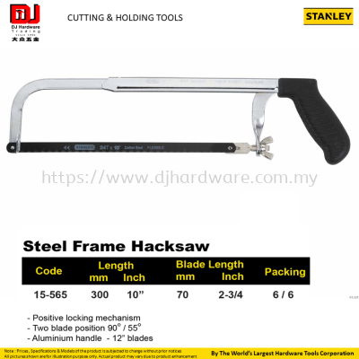 STANLEY CUTTING HOLDING TOOLS STEEL FRAME HACKSAW ALUMINIUM HANDLE 300MM 15565 (CL)