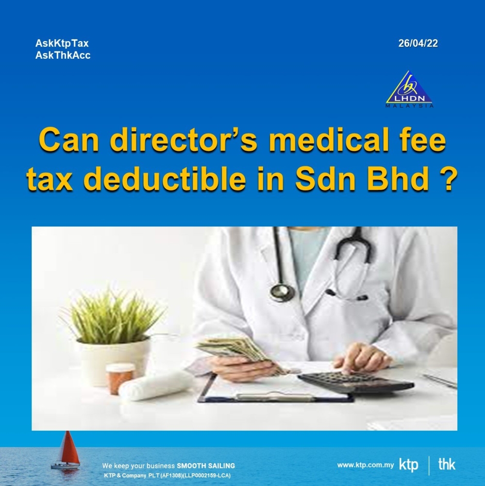 Is directors medical expense tax-deductible in Malaysia?