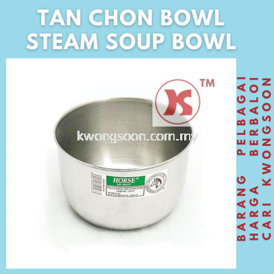 Stainless Steel Tan Chon Bowl / Steam Soup Bowl / Stainless Steel Bowl / Mangkuk