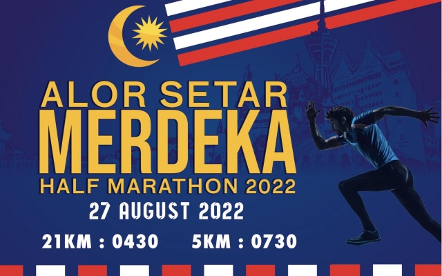 ALOR SETAR MERDEKA Half Marathon 2022