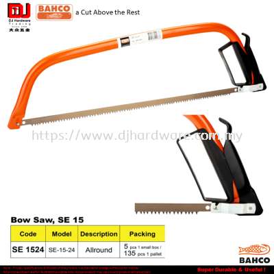 BAHCO BOW SAW ALL ROUND SE15 24 (CL)