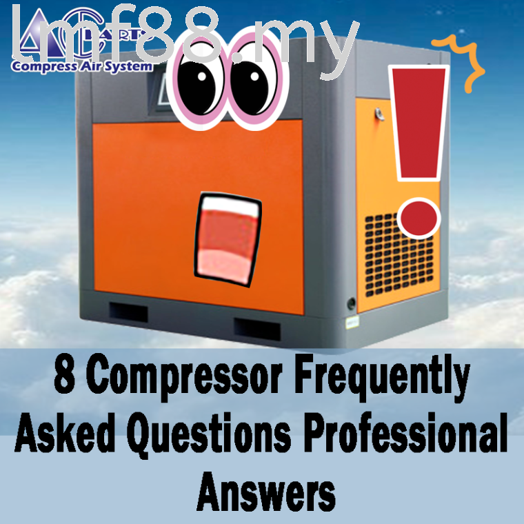 8 Compressor Frequently Asked Questions Professional Answers