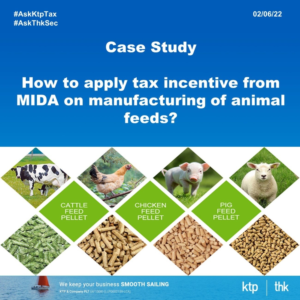 Case Study : Tax incentives on the manufacturing of animal feeds from MIDA ?