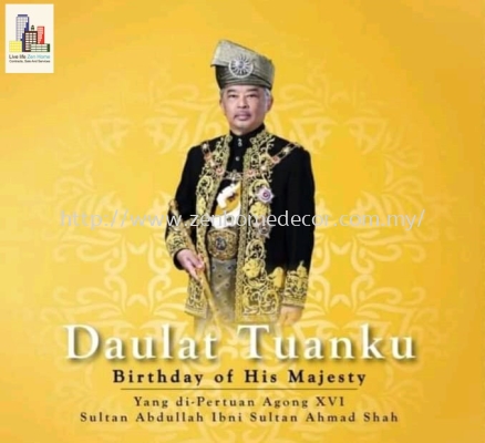 Daulat Tuanku.Birthday of His Majesty on year2022.