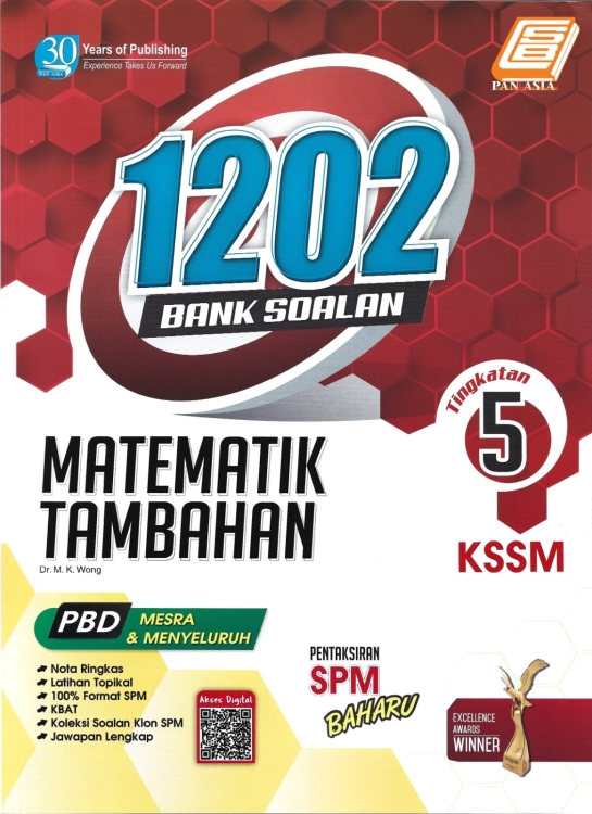 1202 Bank Soalan Matematik Tambahan Tingkatan 5 KSSM Matematik Tambahan/Additional Mathematics