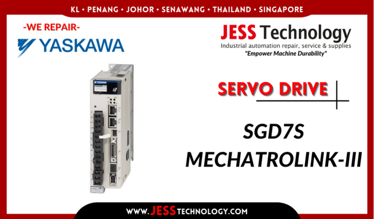 Repair YASKAWA SERVO DRIVE SGD7S MECHATROLINK-III     Malaysia, Singapore, Indonesia, Thailand