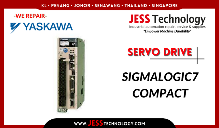 Repair YASKAWA SERVO DRIVE SIGMALOGIC7 COMPACT    Malaysia, Singapore, Indonesia, Thailand
