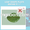 11.75" inch LEAF SHAPE PLATE 11.75Ҷ LEAF SHAPE / BANANA LEAF SHAPE 㽶Ҷ Ҷ Melamine Plate Bowl  Tableware