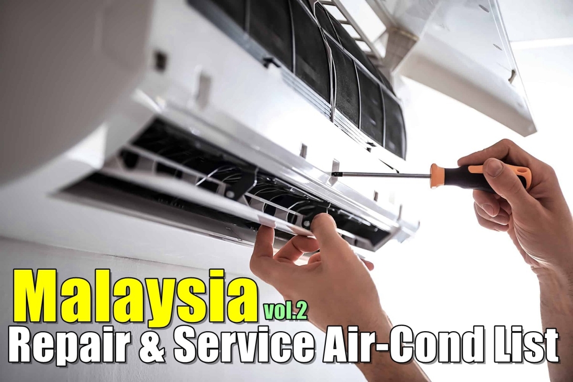 Senarai Kontraktor Pembaikan Air-Cond & Servis Malaysia Vol.2 Pendingin Ruangan Senarai Pedagang