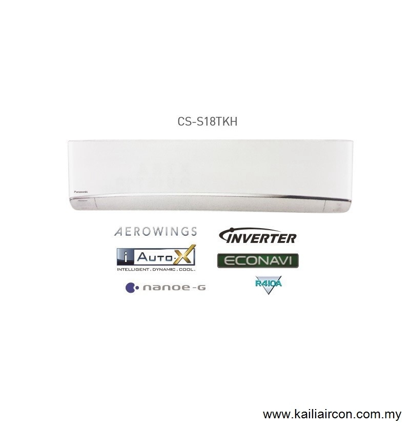 PANASONIC 2.0HP AEROWINGS INVERTER S18TKH PANASONIC Air-Cond Home Air Cond Brands & Model Choose Sample / Pattern Chart