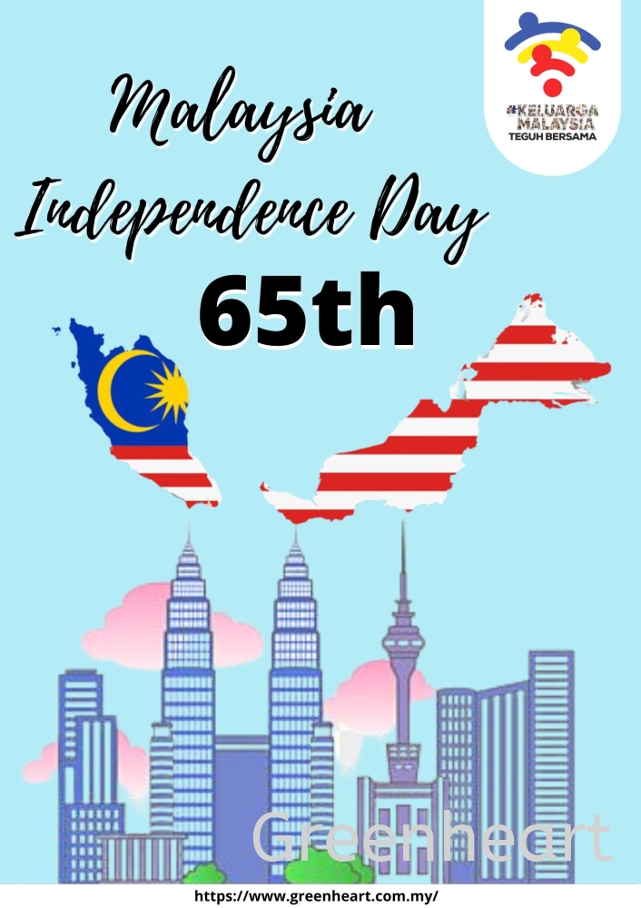 Happy Independence Day Malaysia 65th