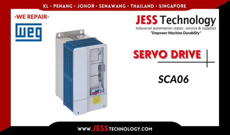 Repair WEG DRIVE SERVO DRIVE SCA06 Malaysia, Singapore, Indonesia, Thailand