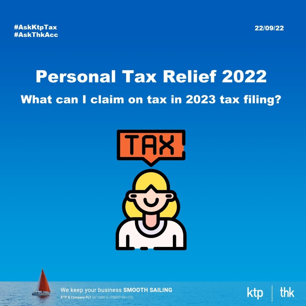 What can I claim on tax 2023 Malaysia? Sep 22, 2022, Johor Bahru (JB
