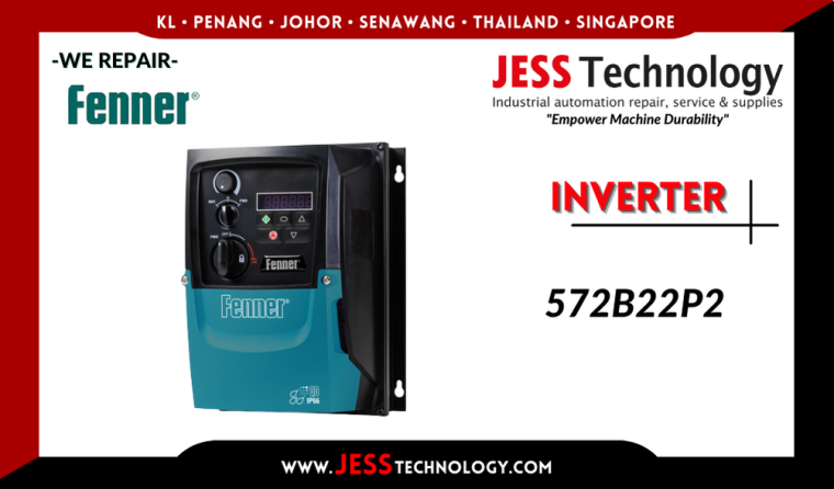 Repair FENNER INVERTER 572B22P2 Malaysia, Singapore, Indonesia, Thailand