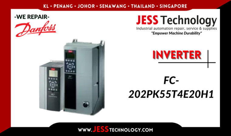 Repair DANFOSS INVERTER FC-202PK55T4E20H1 Malaysia, Singapore, Indonesia, Thailand