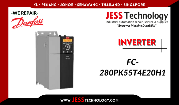 Repair DANFOSS INVERTER FC-280PK55T4E20H1 Malaysia, Singapore, Indonesia, Thailand