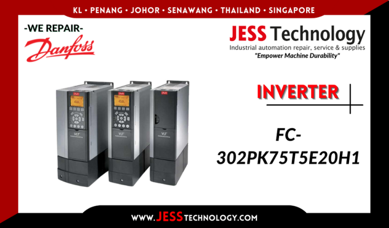 Repair DANFOSS INVERTER FC-302PK75T5E20H1 Malaysia, Singapore, Indonesia, Thailand