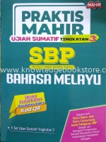 PRAKTIS MAHIR SBP BAHASA MELAYU TINGKATAN 3